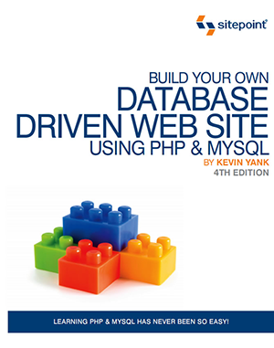 Build Your Own Database Driven Web Site Using PHP & MySQL