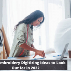 Exotic Embroidery Digitizing Ideas to Look Out for in 2022-5df89735