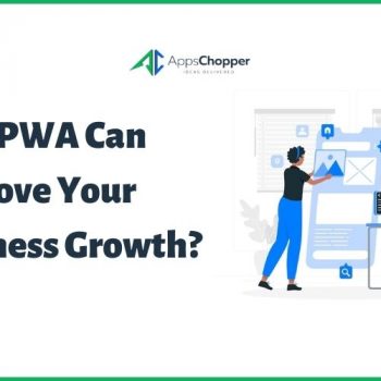 PWA Can Improve Your Business Growth-a88fed14