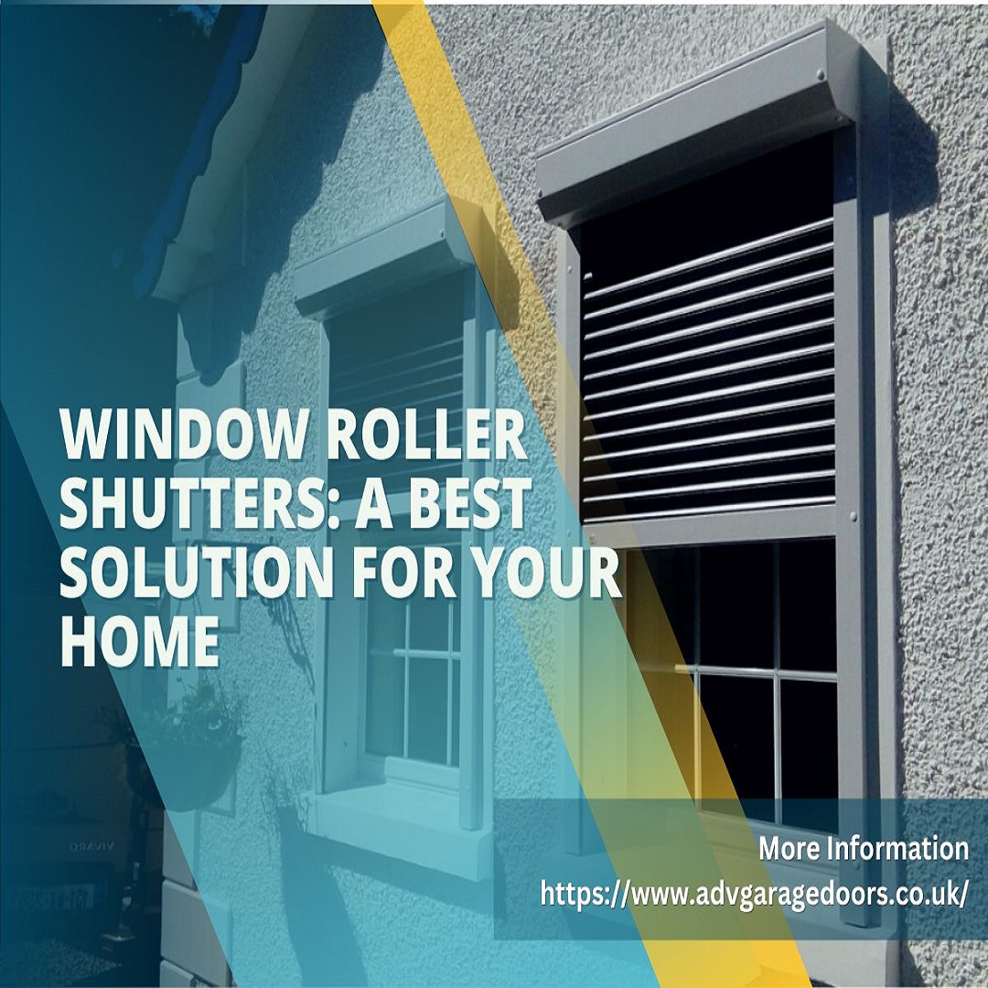 Window Roller Shutters A Best Solution For Your Home-667b5a13