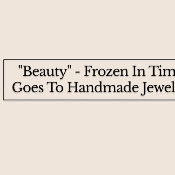 Crafted with Love: Handmade Jewelry for Timeless Beauty