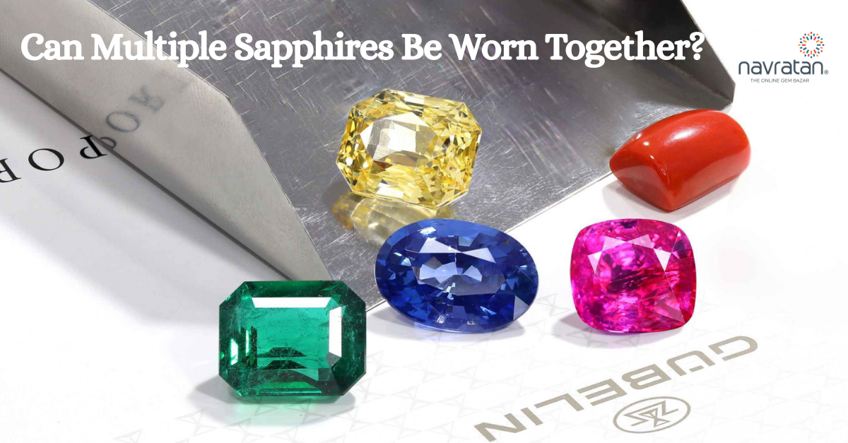Can Multiple Sapphires Be Worn Together