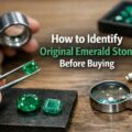 How-to-Identify-Original-Emerald-Stone-Before-Buying