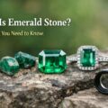 What-Is-Emerald-Stone-Everything-You-Need-to-Know