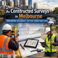 AsconstructedsurveysinMelbourne
