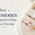 Best-Gemstones-for-Engagement-Rings-and-Their-Meanings