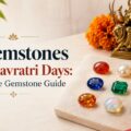 9-Gemstones-for-9-Navratri-Days-A-Festive-Gemstone-Guide